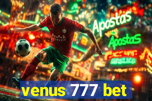 venus 777 bet